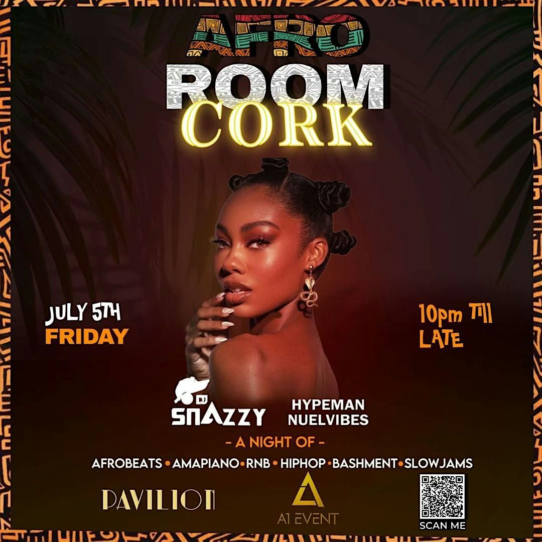 Afro Room Cork City Friday 5th July