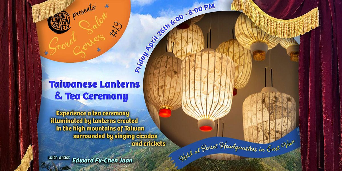 Taiwanese Lanterns and Tea Ceremony