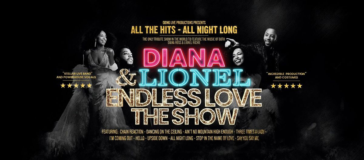 Diana and Lionel - Endless Love The Show