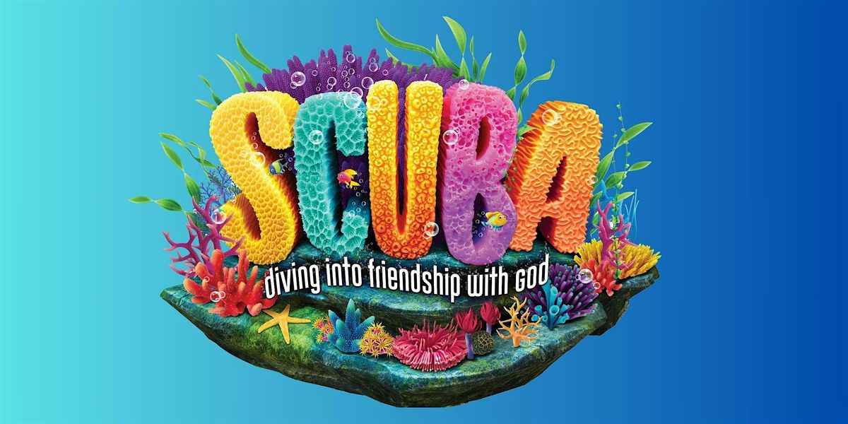 Scuba: Diving into friendship with God VBS