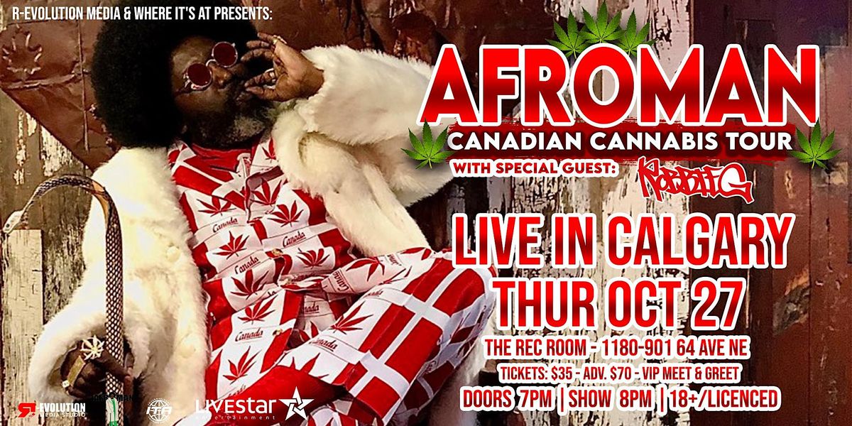Afroman Live in Calgary October 27th at The Rec Room, The Rec Room YYC