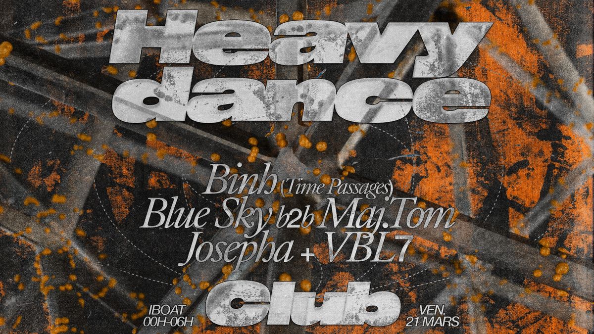 Club \u2307 Heavydance invite Binh (Time Passages)