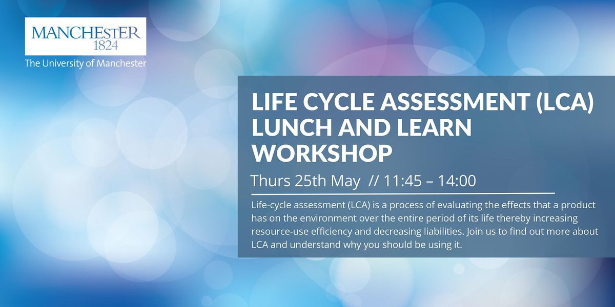 Life Cycle Assessment (LCA) - Lunch and Learn Workshop, Engineering ...