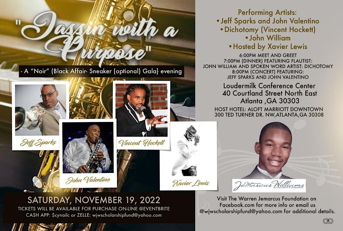 Warren JeMarcus Williams Scholarship Foundation " Jazzin with a Purpose"