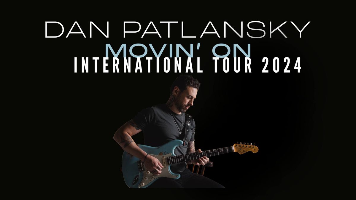 DAN PATLANSKY \/\/ MOVIN' ON \/\/ BLUE NOTEZ