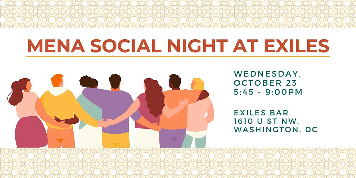 MENA Social Night at Exiles