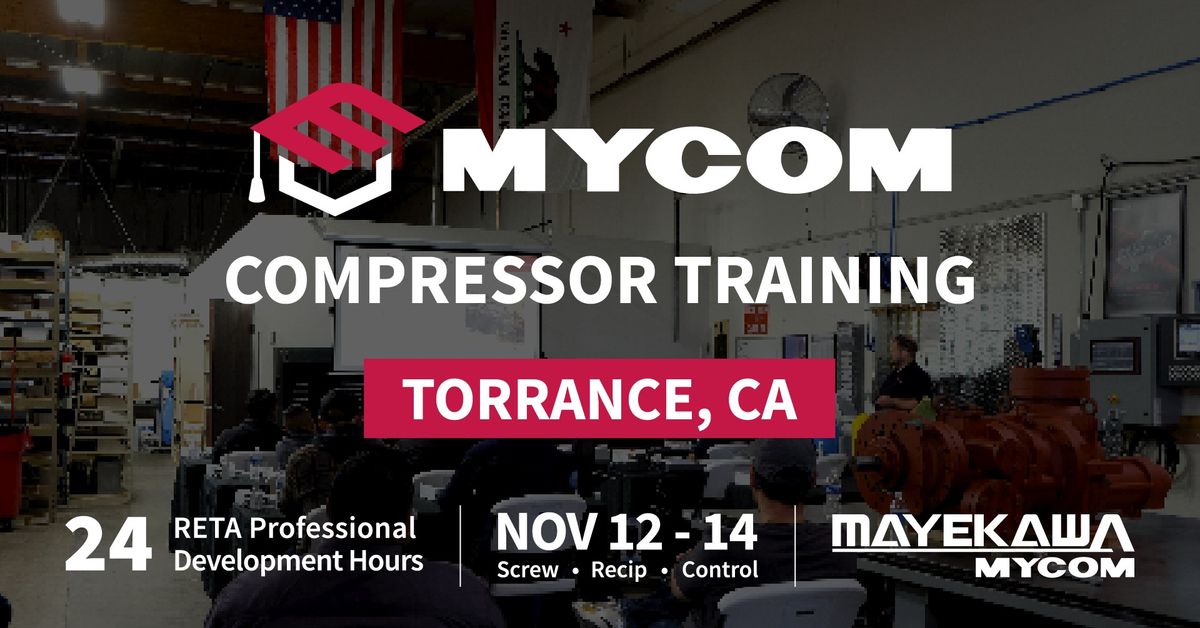 MYCOM Compressor Training | Torrance November 2024