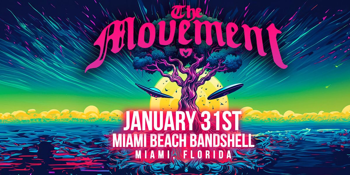 THE MOVEMENT - Miami