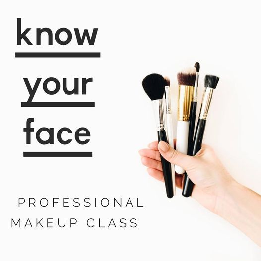 KNOW YOUR FACE - Makeup Class with Natalie