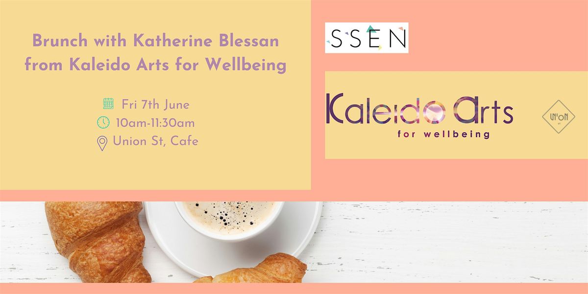 Brunch with... Katherine Blessan from  Kaleido Arts for Wellbeing