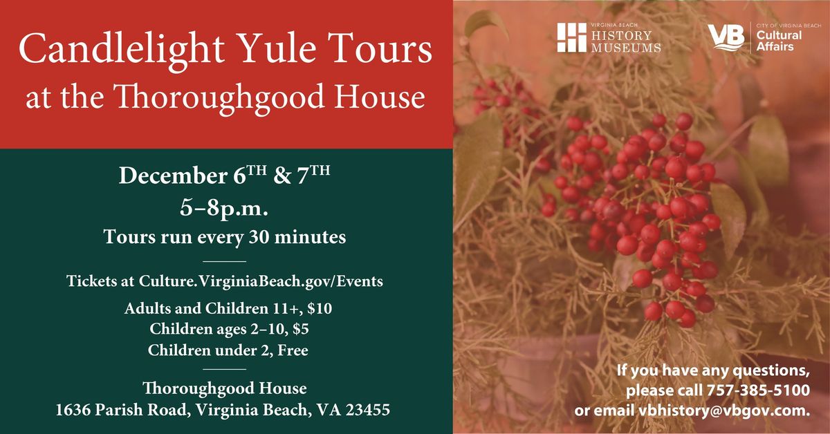 Candlelight Yule Tours at the Thoroughgood House