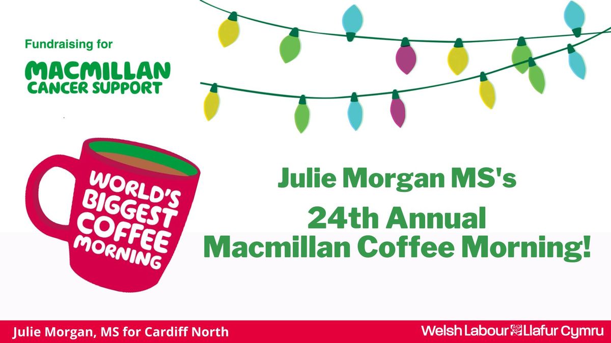 Julie Morgan MS's 24th Annual Macmillan Coffee Morning