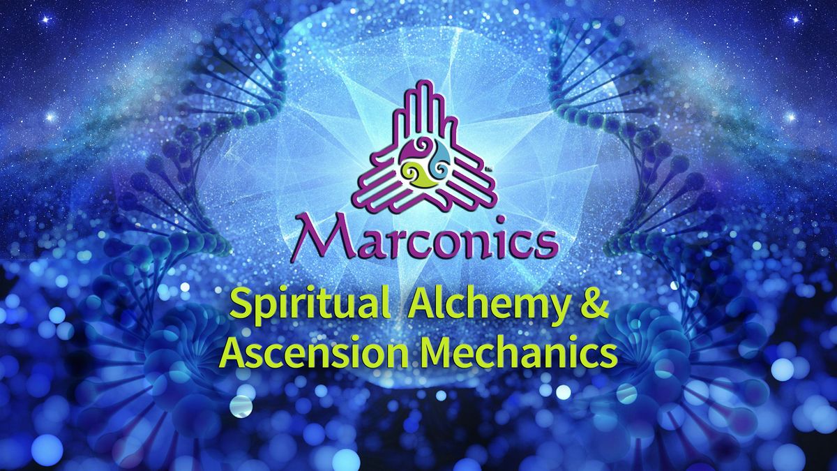 Marconics 'STATE OF THE UNIVERSE' Free Lecture Event-Aurora,CO