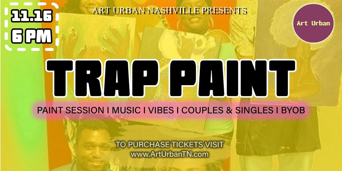 Trap Paint Party