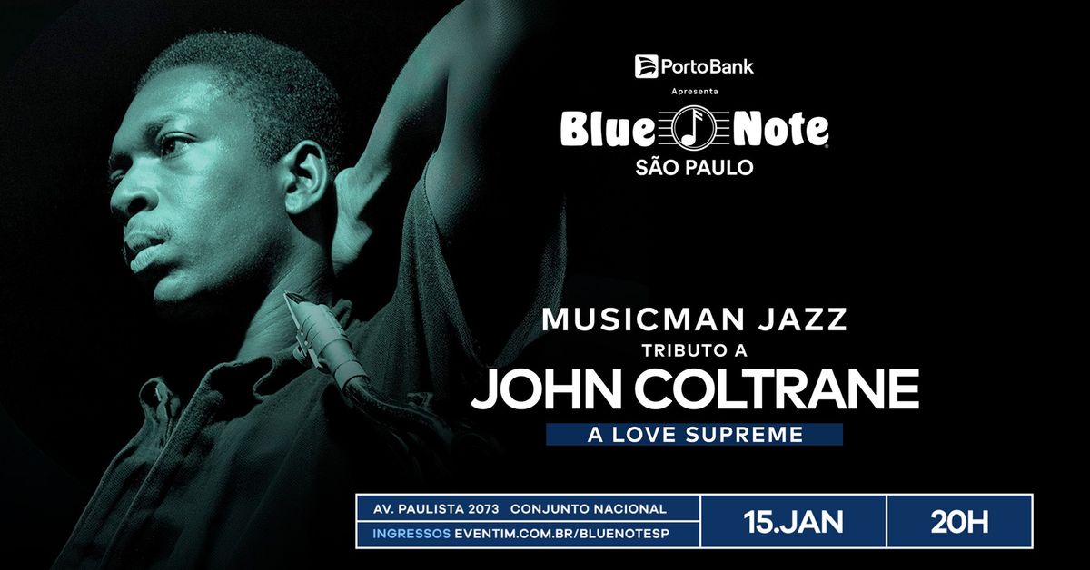 MUSICMAN JAZZ - TRIBUTO A JOHN COLTRANE - A LOVE SUPREME 