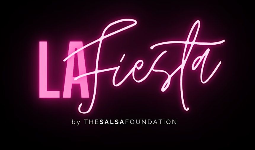 LA FIESTA Salsa and Bachata Latin Party!