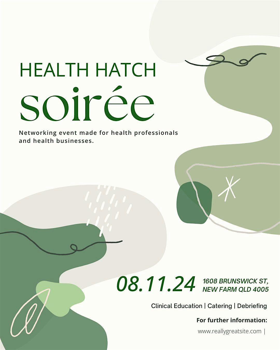 Health Hatch Soir\u00e9e