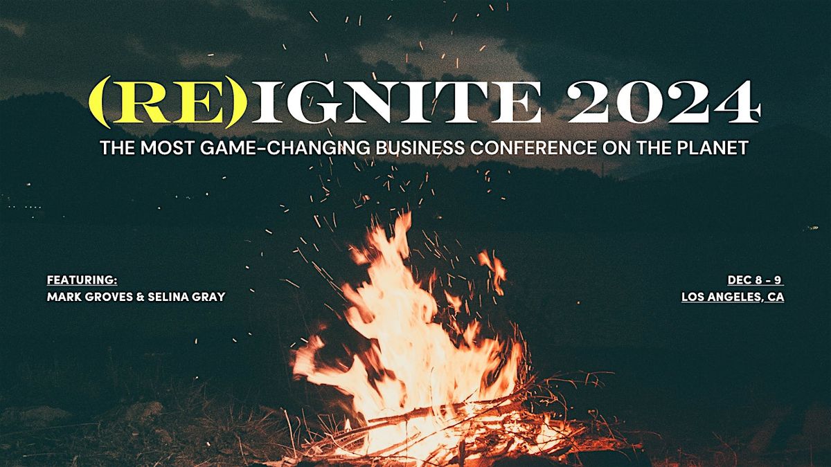 (RE)IGNITE BUSINESS RETREAT