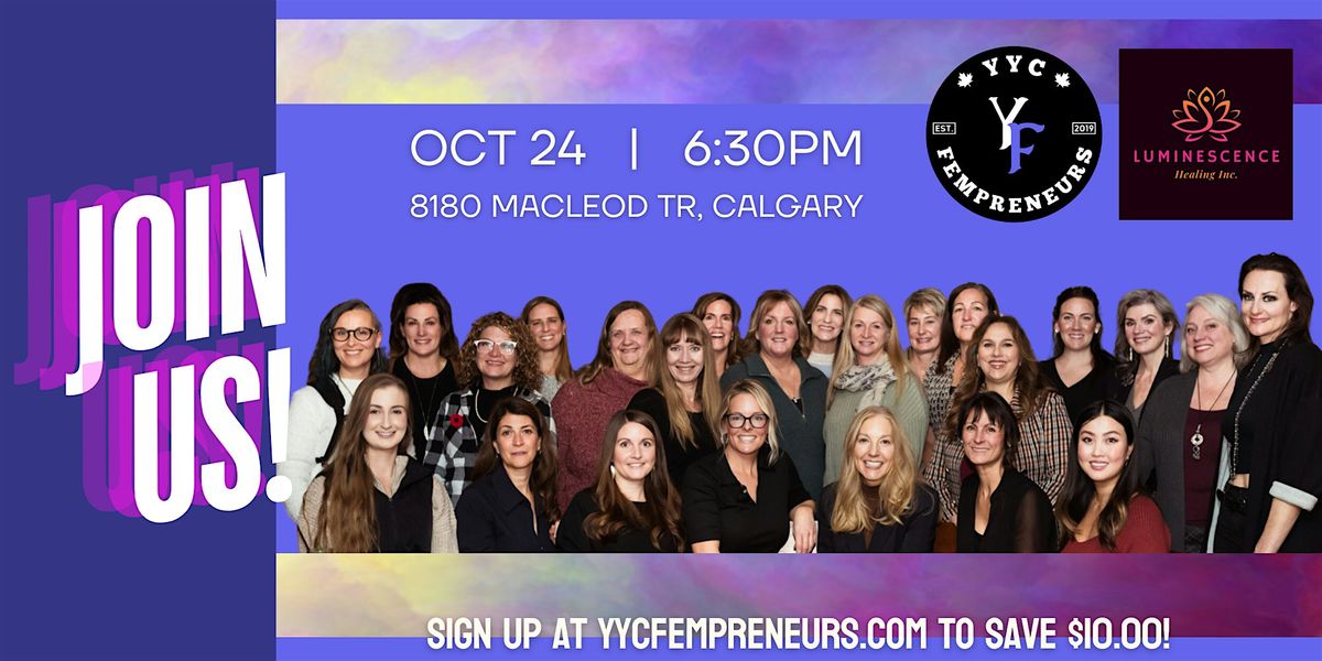 YYC Fempreneurs Power & Purpose Networking Event