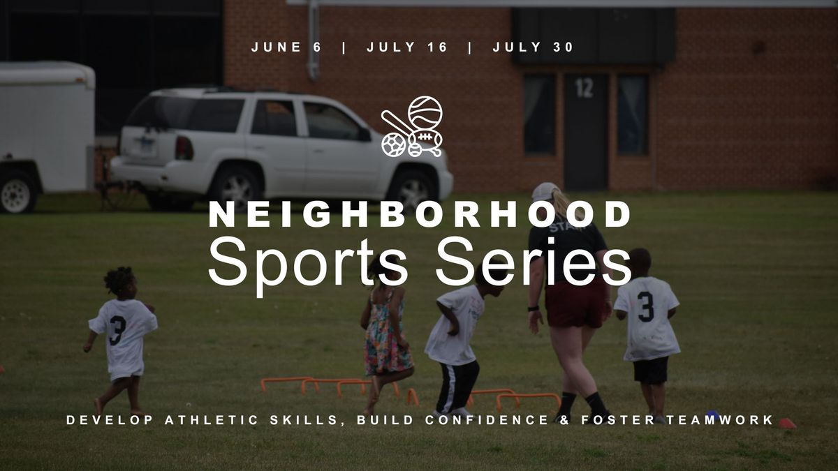 Neighborhood Sports Series