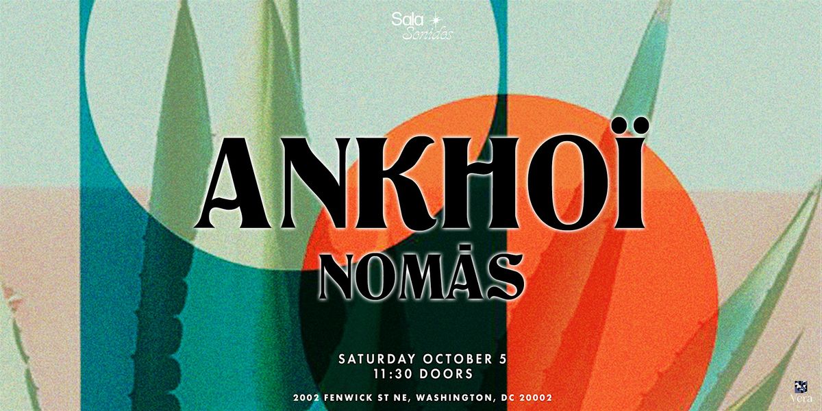 Sala Sonidos Presents: Ankho\u00ef