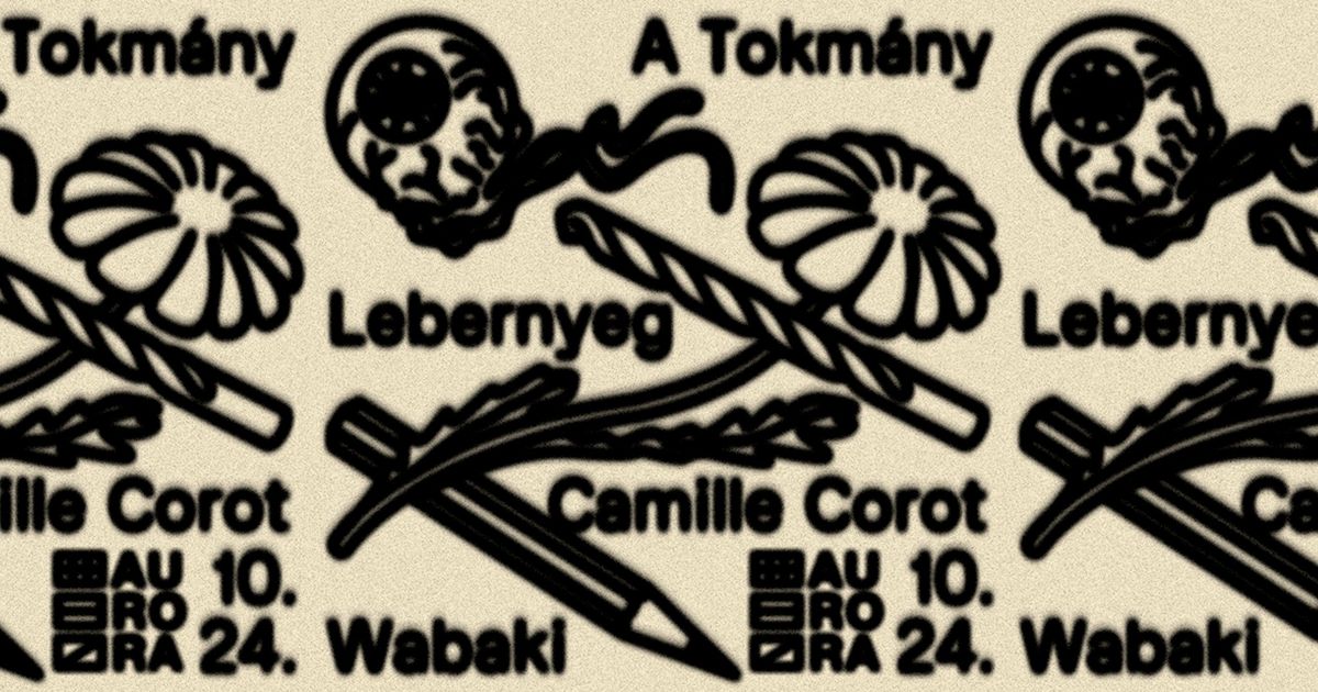 camille corot \/ Lebernyeg \/ A Tokm\u00e1ny \/ wabaki @Aur\u00f3ra