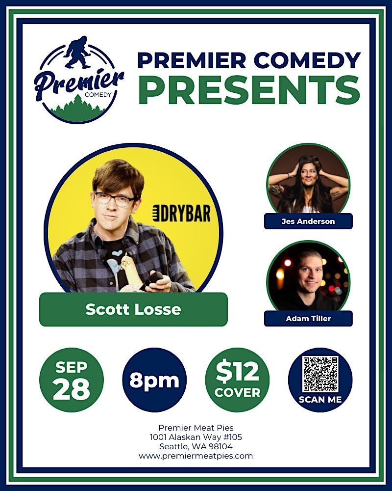 Premier Comedy Presents: Scott Losse with Jes Anderson and Adam Tiller