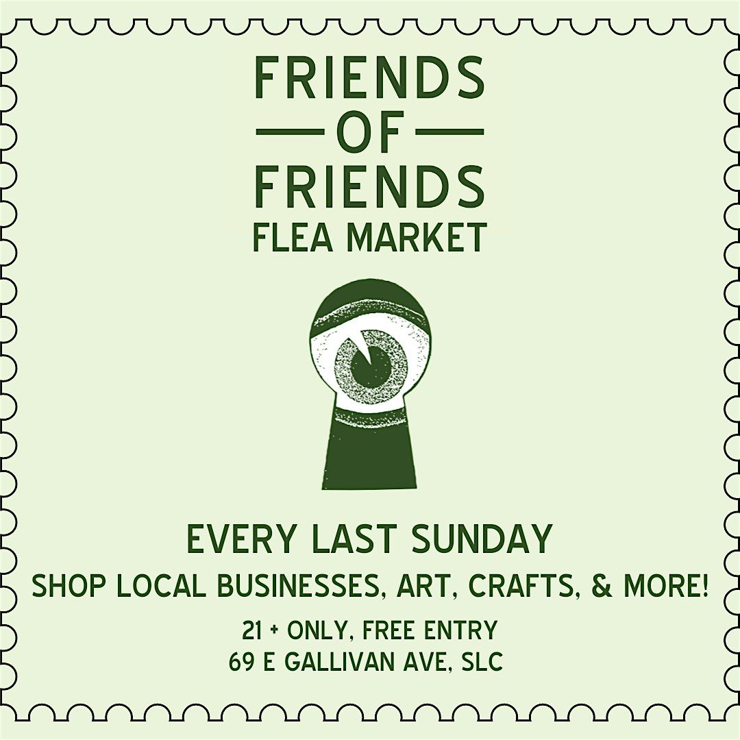 Friends of Friends Flea Market at Coterie SLC