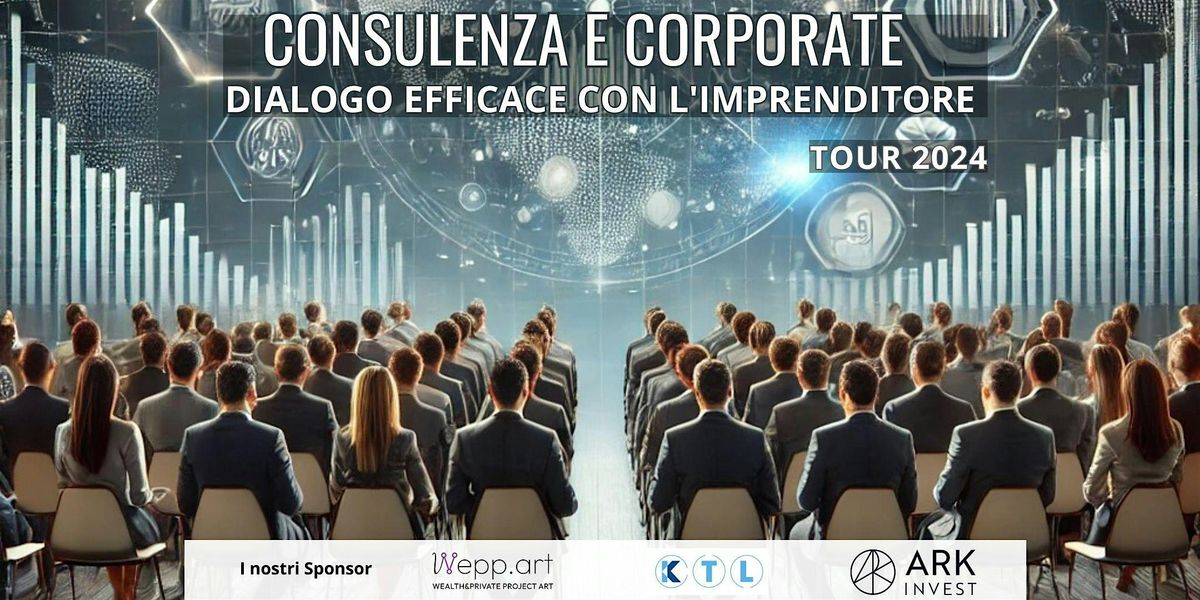 MILANO Consulenza e Corporate: Dialogo efficace con l\u2019imprenditore