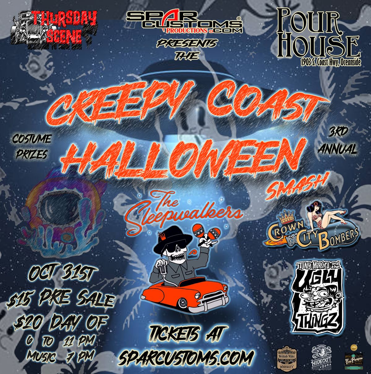 Spar Customs 3rd Anny Creepy Coast Smash w Sleepwalkers,Crown City Bombers & Ugly Thingz Pour House