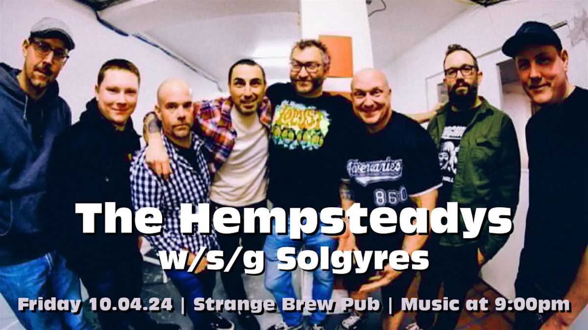 The Hempsteadys w\/s\/g Solgyres