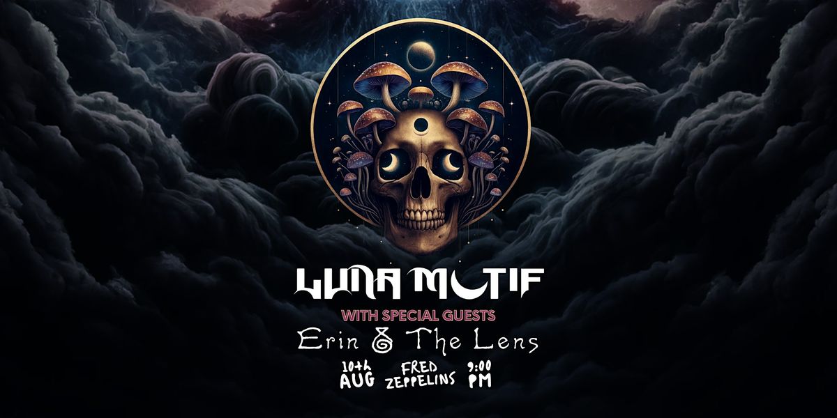 Luna Motif with guests, Erin & The Lens: An Eclectic Rock Fusion