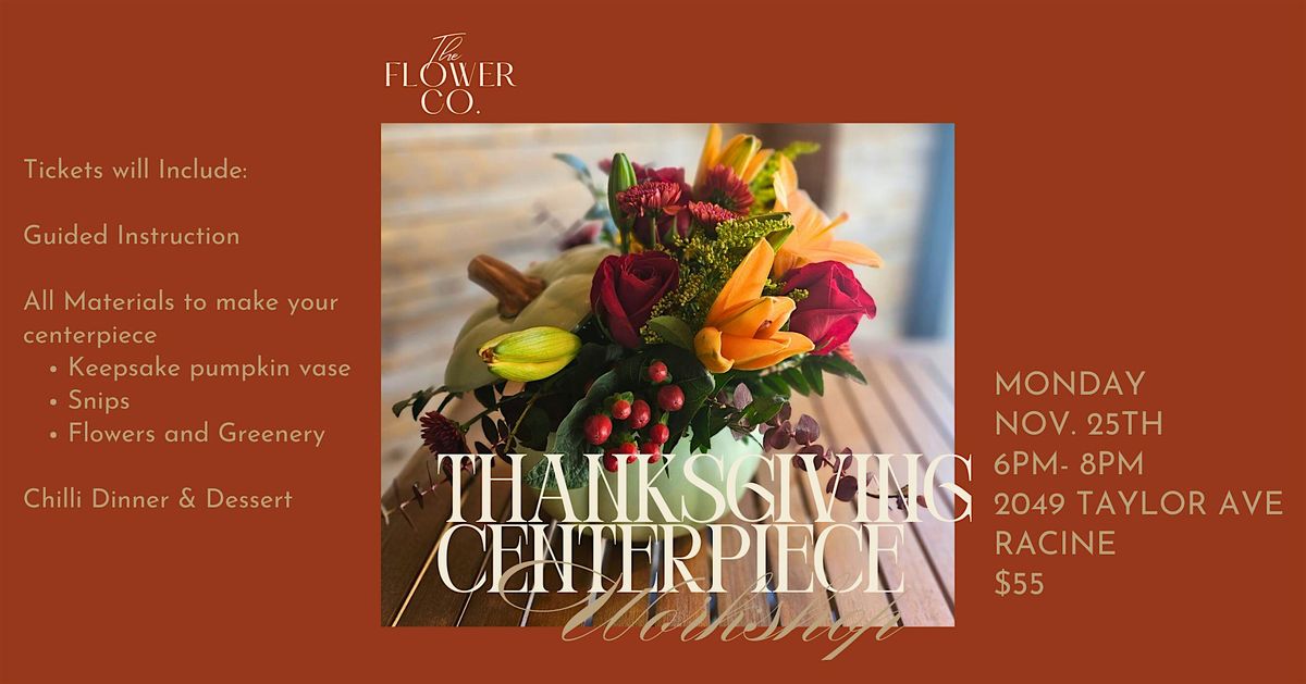 Thanksgiving Centerpiece Workshop