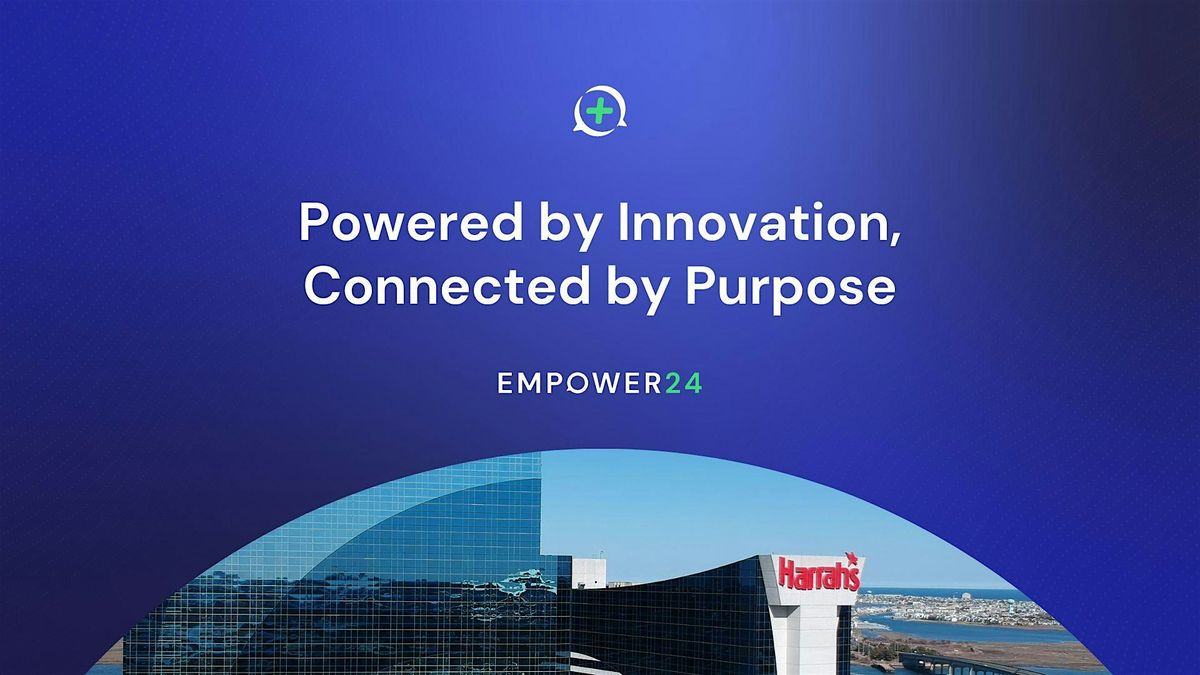 Empower 24: Think+ National Convention