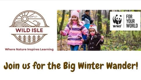 Big Winter Wander - Walk the final KM with Wild Isle and celebrate with cake and hot chocolate!