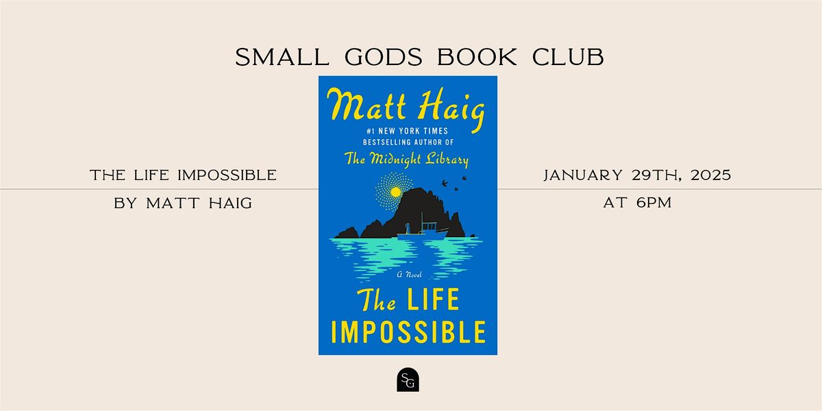 Small Gods Book Club January 2025 Discussion -  The Life Impossible