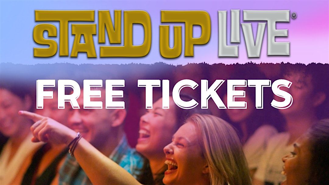 FREE TICKETS | STAND UP LIVE  9\/25 | STAND UP COMEDY SHOW