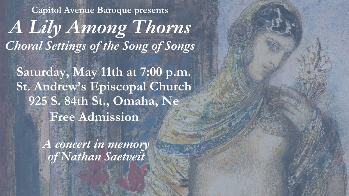 A Lily Among Thorns: Choral Settings of the Song of Songs