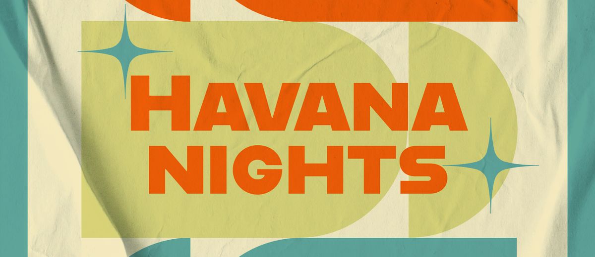 Havana Nights @ The Broken Shaker