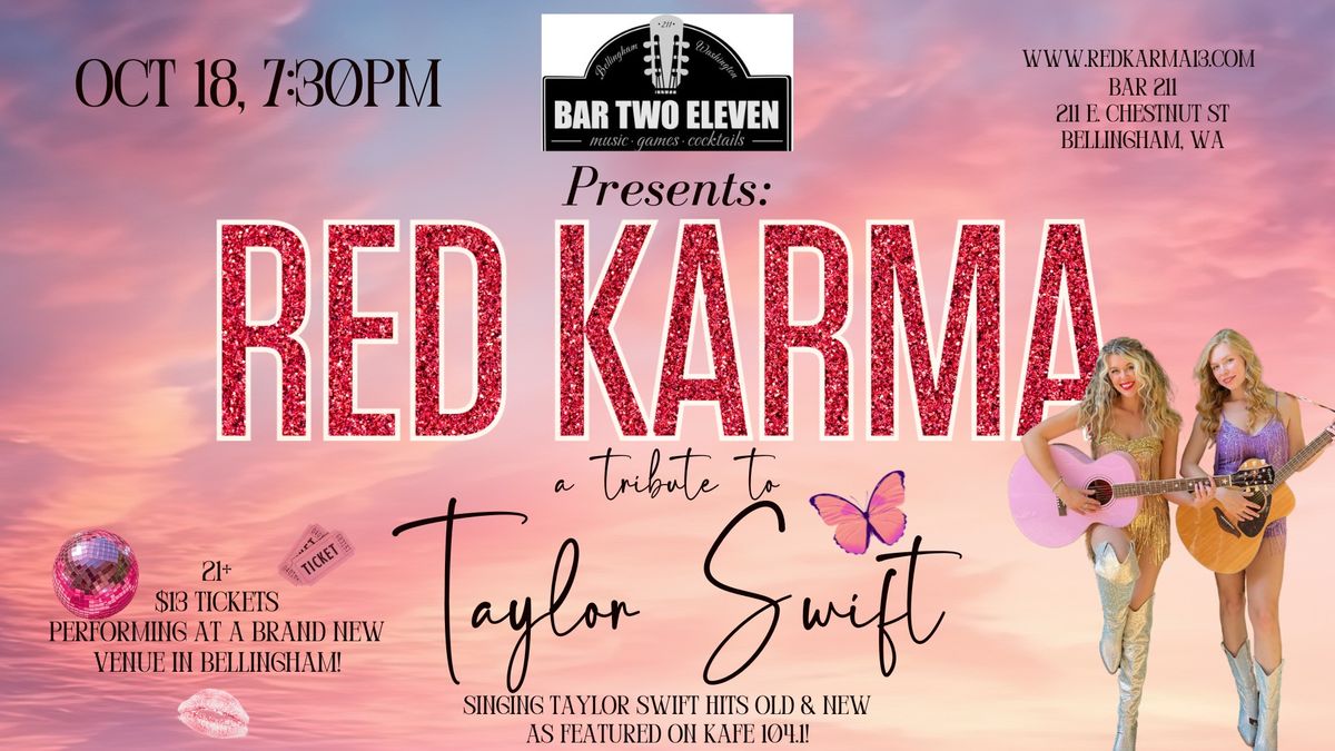 Red Karma: Taylor Swift Tribute at Bar Two Eleven in Bellingham - Over 21 event.