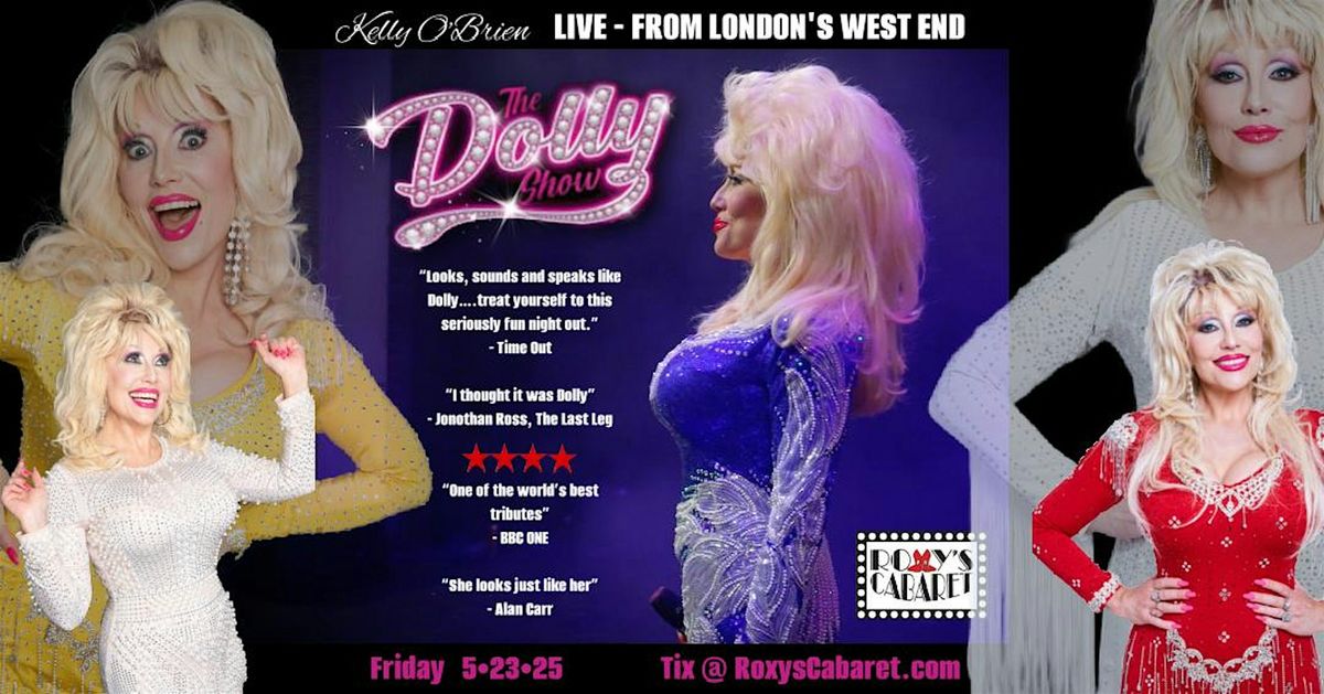 The Dolly Show with Kelly O'Brien LIVE- From London's West End