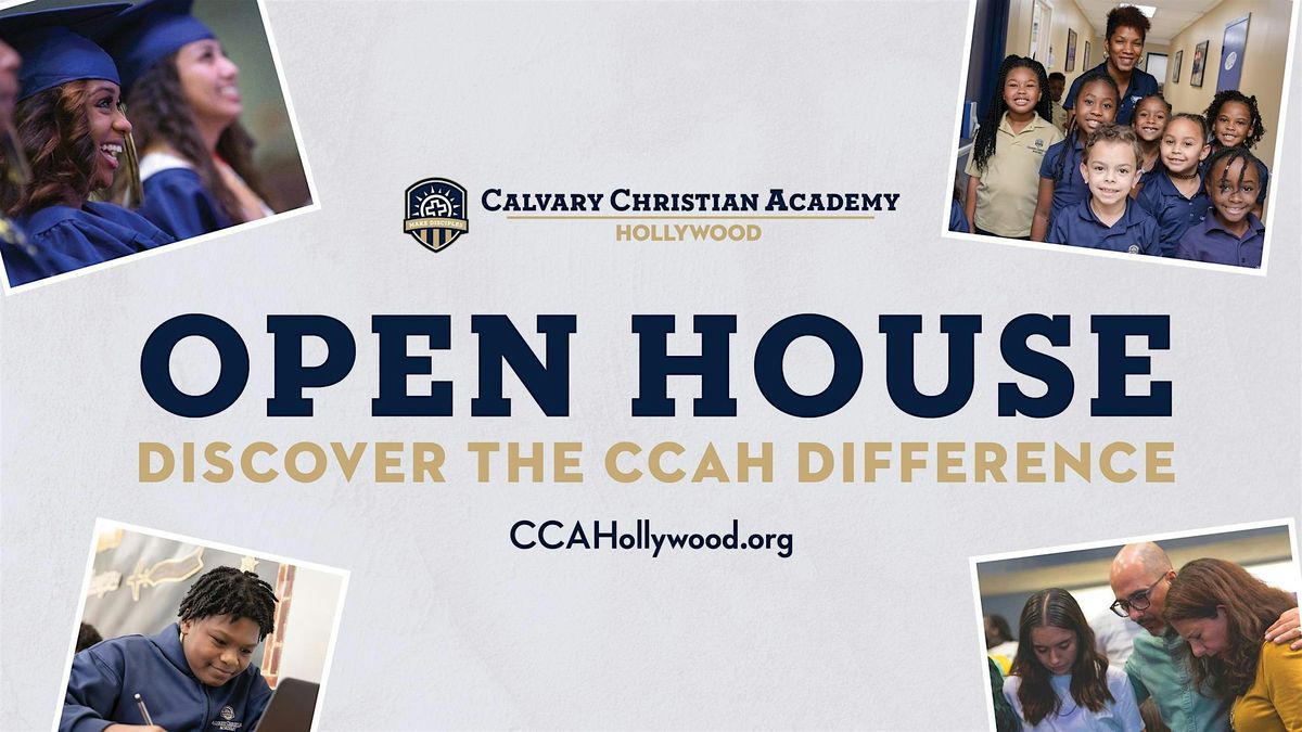Calvary Christian Academy Hollywood Open House