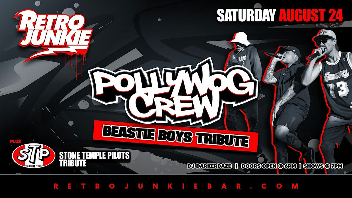 BEASTIE BOYS Tribute + STONE TEMPLE PILOTS Tribute... LIVE @ Retro Junkie!