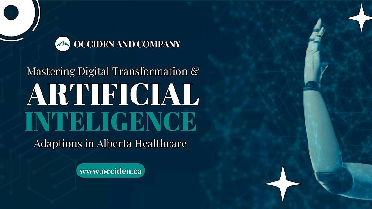Edmonton - Mastering AI Adaption & Digital Transformation in Healthcare