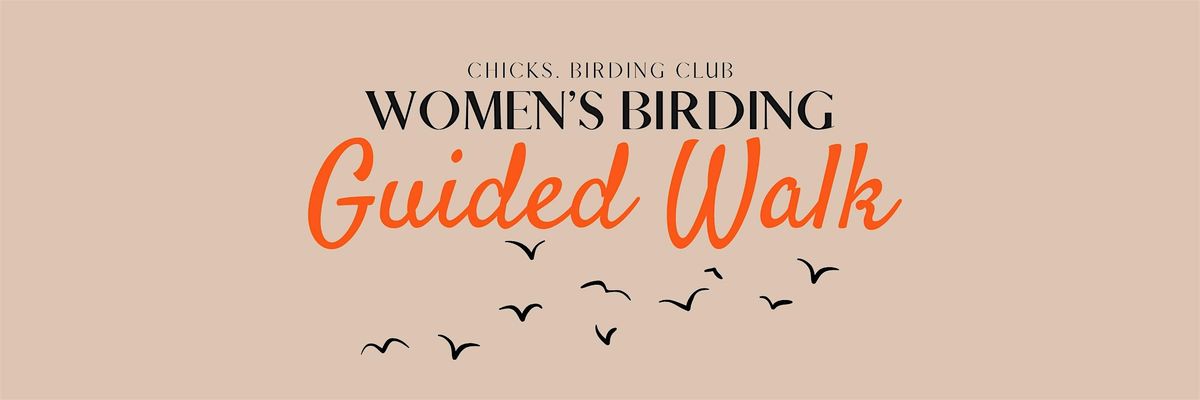 Women's Birding Guided Walk