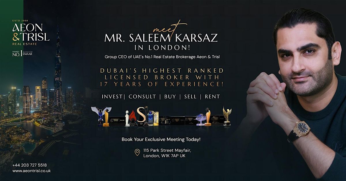 Meet with the Dubai's Top Real Estate Broker!