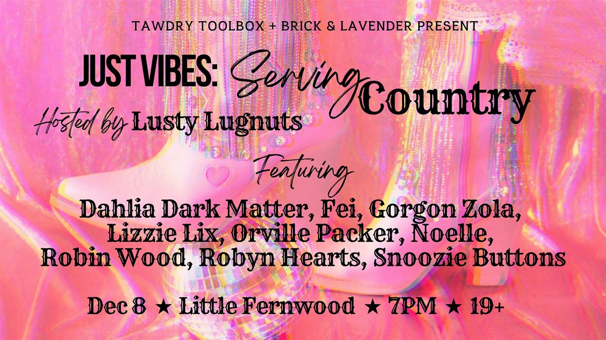 Just Vibes: Serving Country