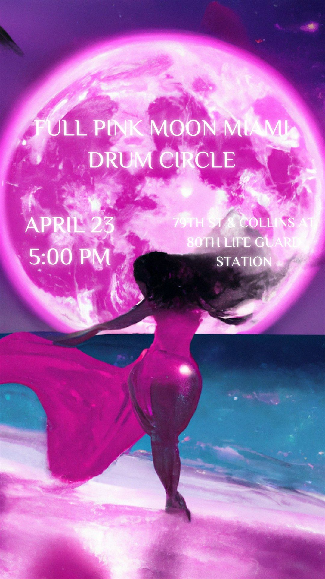 Full Pink Moon Miami Drum Circle at 80th lifeguard 04 \/ 23