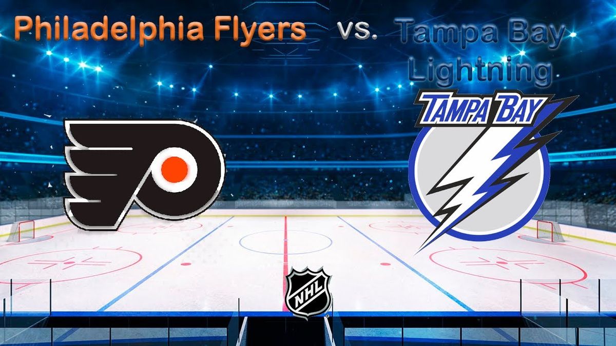 Tampa Bay Lightning at Philadelphia Flyers