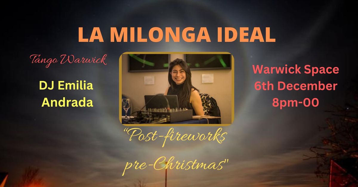 Milonga  Ideal-December "Post fireworks & pre-Christmas" edition 